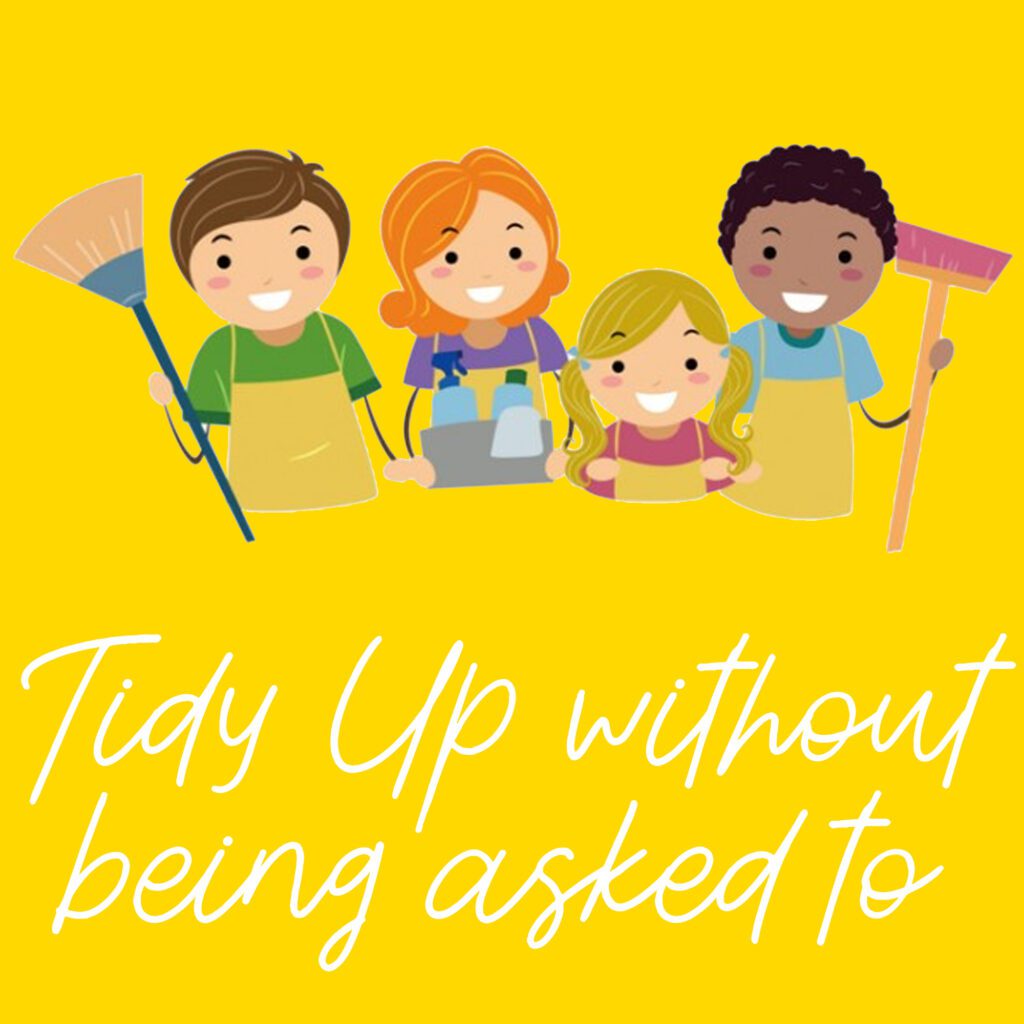 Tidy Up Without Being Asked